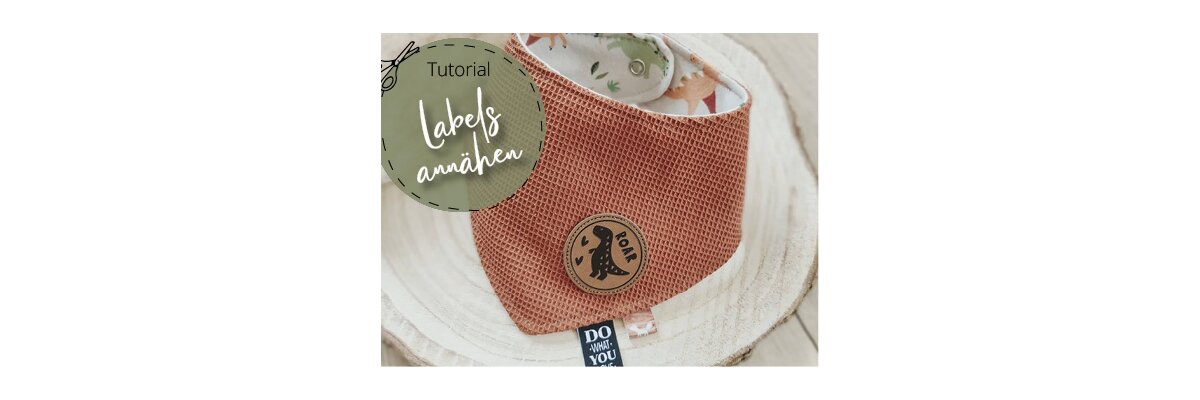 Tutorial: Labels annähen - 